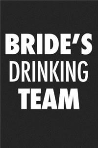 Bride's Drinking Team