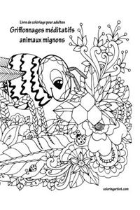 Livre de coloriage pour adultes Griffonnages méditatifs animaux mignons 2