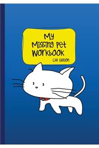 My Missing Pet Workbook - Cat Edition