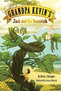 Grandpa Kevin's...Jack and the Beanstalk