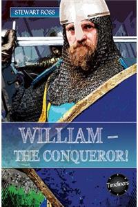 William the Conqueror!