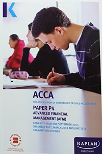 P4 Advanced Financial Management - Exam Kit