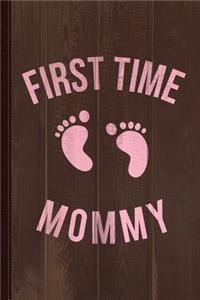First Time Mommy Journal Notebook
