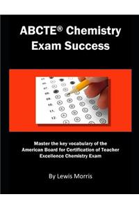 Abcte Chemistry Exam Success