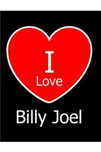 I Love Billy Joel