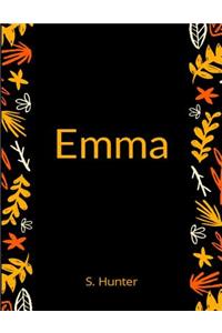 Emma: A Personalized Straight a Student Lined Notebook Journal