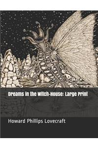 Dreams in the Witch-House
