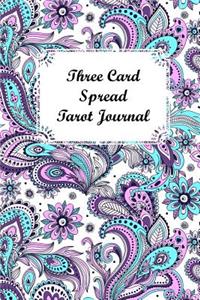 Three Card Spread Tarot Journal