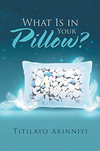 What Is in Your Pillow?