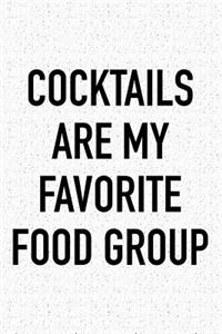 Cocktails Are My Favorite Food Group