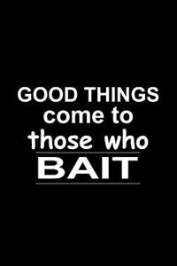 Bait