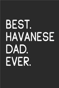 Best Havanese Dad Ever