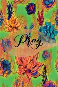 Pray
