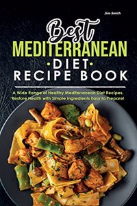 Best Mediterranean Diet Recipe Book