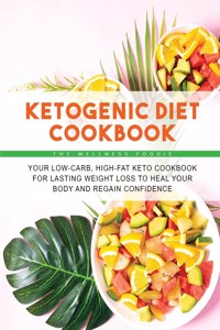 Ketogenic Diet Cookbook