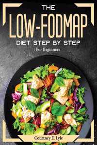 The Low-FODMAP Diet Step by Step