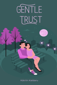 Gentle Trust