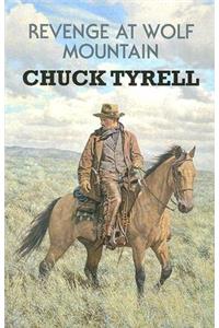 Revenge At Wolf Mountain