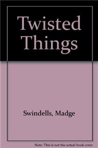 Twisted Things