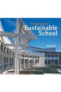 Designing the Sustainable School