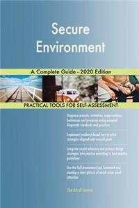 Secure Environment A Complete Guide - 2020 Edition