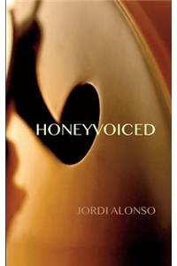 Honeyvoiced