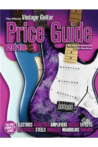 The Official Vintage Guitar Magazine Price Guide - 2018