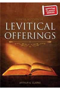 Concise Notes on the Levitical Offerings