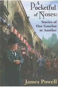 A Pocketful of Noses
