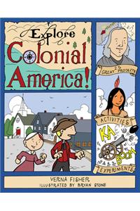 Explore Colonial America!