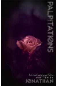 Palpitations (The Nine Series, Book 9)