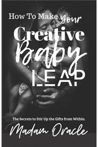 How to Make Your Creative Baby Leap