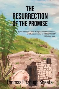 Resurrection of the Promise