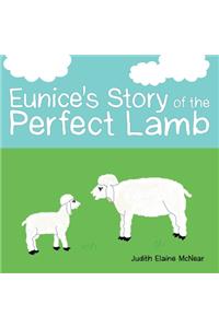 Eunice's Story of the Perfect Lamb