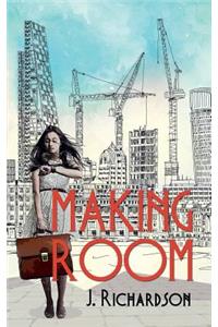 Making Room