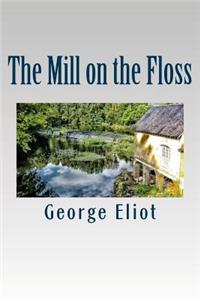 The Mill on the Floss