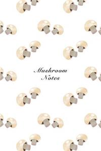 Mushroom Notes