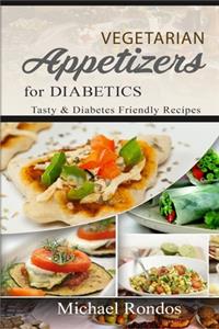 Vegetarian Appetizers for Diabetics