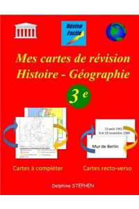 Mes cartes de révision Histoire - Géographie 3e