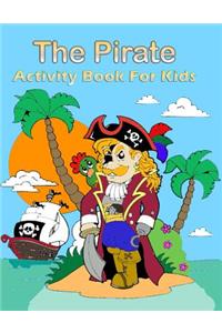 The Pirate Activity Book for Kids