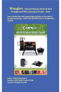 Wranglers - Charcoal Chimney Starter: Wranglers and Mpg, Where Great Friends - Meat!