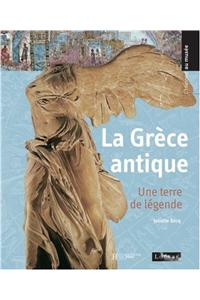 La Grece Antique