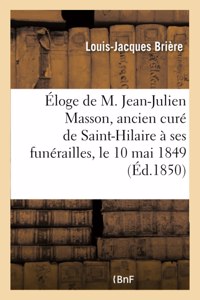 Éloge de M. Jean-Julien Masson, Ancien Curé de Saint-Hilaire de Nogent-Le-Rotrou