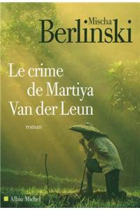 Le Crime de Martiya Van Der Leun