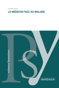 Le médecin face au malade