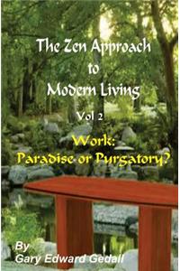Zen Approach to Modern Living Vol 2