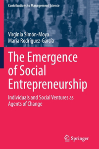 The Emergence of Social Entrepreneurship