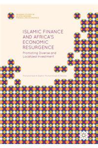 Islamic Finance and Africa's Economic Resurgence