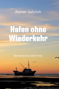 Hafen ohne Wiederkehr