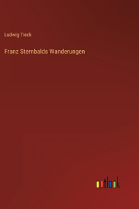 Franz Sternbalds Wanderungen